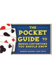 The Pocket Guide to Bridge Conventions You Should Know