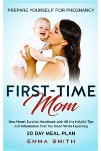 First-Time Mom