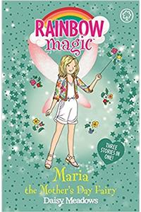 Rainbow Magic: Maria the Mother's Day Fairy