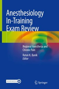 Anesthesiology In-Training Exam Review