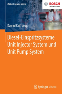 Diesel-Einspritzsysteme Unit Injector System Und Unit Pump System