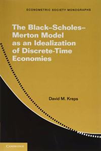 The Black-Scholes-Merton Model as an Idealization of Discrete-Time Economies