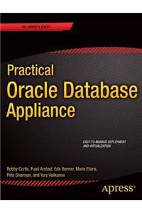 Practical Oracle Database Appliance