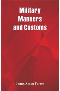 Military Manners and Customs