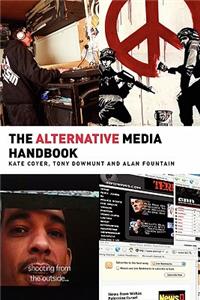 The Alternative Media Handbook