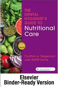 The Dental Hygienist's Guide to Nutritional Care - Binder Ready