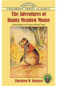 The Adventures of Danny Meadow Mouse