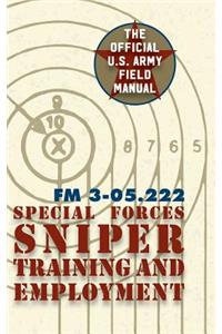 Special Forces Sniper Training and Employment