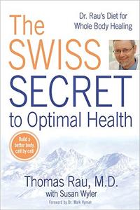 The Swiss Secret to Optimal Health