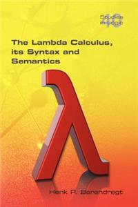 The Lambda Calculus. Its Syntax and Semantics