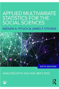 Applied Multivariate Statistics for the Social Sciences