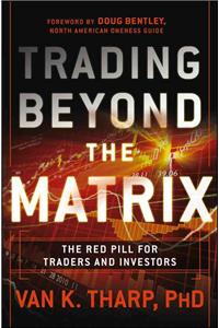 Trading Beyond the Matrix