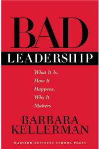 Bad Leadership