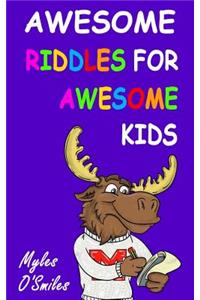 Awesome Riddles for Awesome Kids