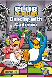 Dancing with Cadence