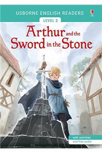 Usborne English Readers Level 2: Arthur and the Sword in the Stone