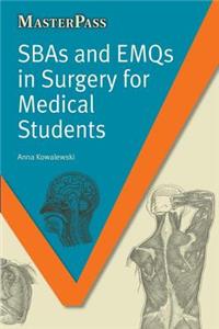 Sbas and Emqs in Surgery for Medical Students