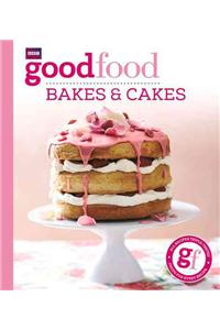 Good Food: Bakes & Cakes