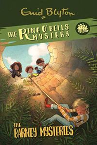 The Ring O' Bells Mystery: The Barney Mysteries Book 3