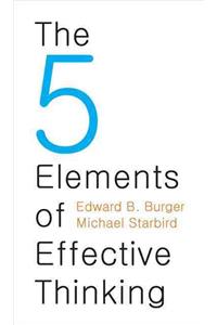 The 5 Elements of Effective Thinking