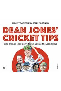 Dean Jones Cricket Tips: The things They Dont Teach You at the Academy