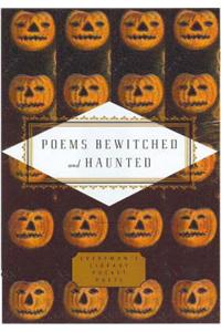 Bewitched And Haunted