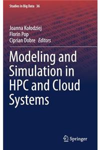 Modeling and Simulation in HPC and Cloud Systems