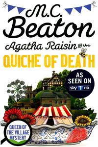 Agatha Raisin and the Quiche of Death