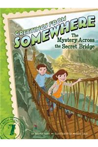 The Mystery Across the Secret Bridge