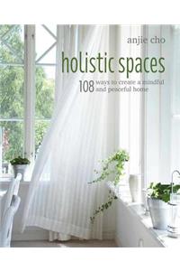 Holistic Spaces