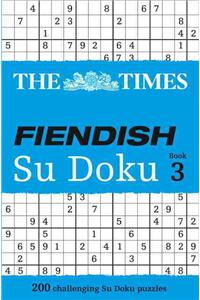 The Times Fiendish Su Doku Book 3