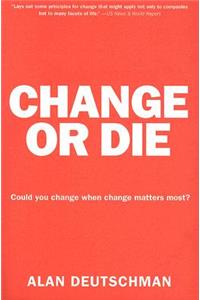 Change or Die