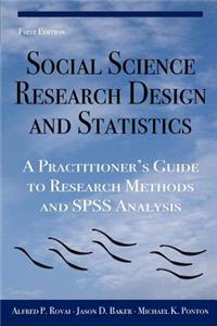 Social Science Research Design and Statistics