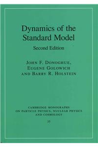 Dynamics of the Standard Model