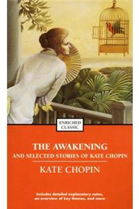 The Awakening and Selected Stories of Kate Chopin