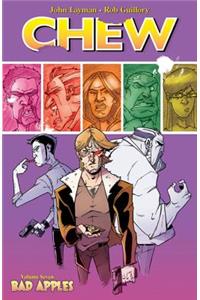 Chew Volume 7: Bad Apples