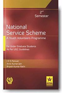 National Service Scheme: A Youth Volunteers Programme for Under Graduate Students as Per UGC Guidelines 2nd Semester (PB) 