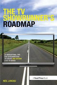 The TV Showrunner's Roadmap