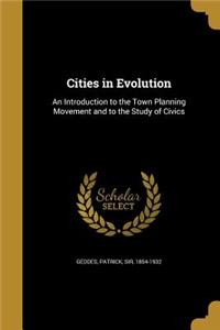 Cities in Evolution