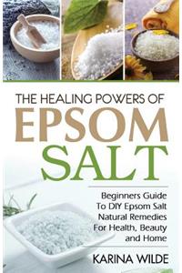 The Healing Powers Of Epsom Salt