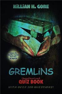 Gremlins Unauthorized Quiz Book