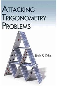 Attacking Trigonometry Problems