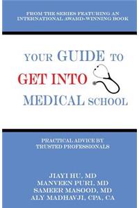 Your Guide to Get into Medical School