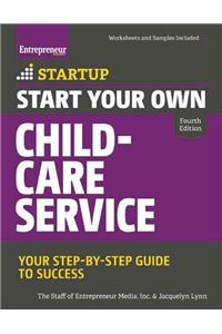 Start Your Own Child-Care Service