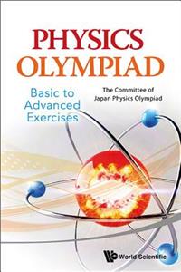 Physics Olympiad - Basic to Advanced Exercises