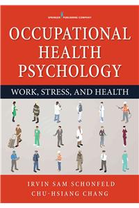 Occupational Health Psychology