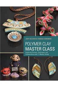 Polymer Clay Master Class