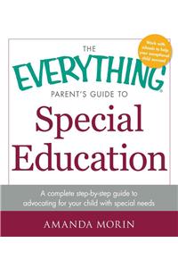 The Everything Parent's Guide to Special Education