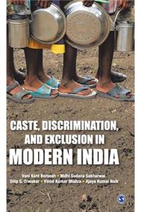 Caste, Discrimination, and Exclusion in Modern India