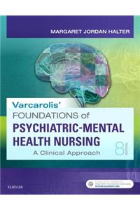 Varcarolis' Foundations of Psychiatric-Mental Health Nursing